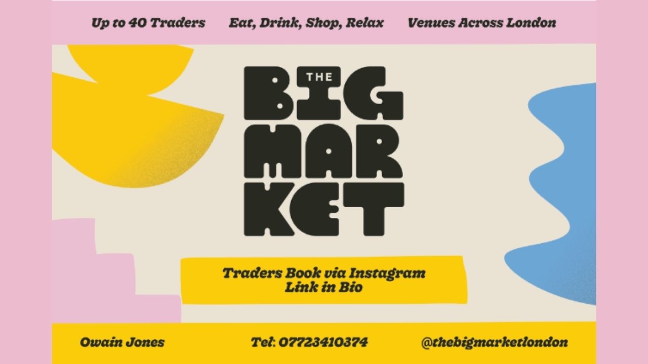 The Big Market London - 1st March 2026