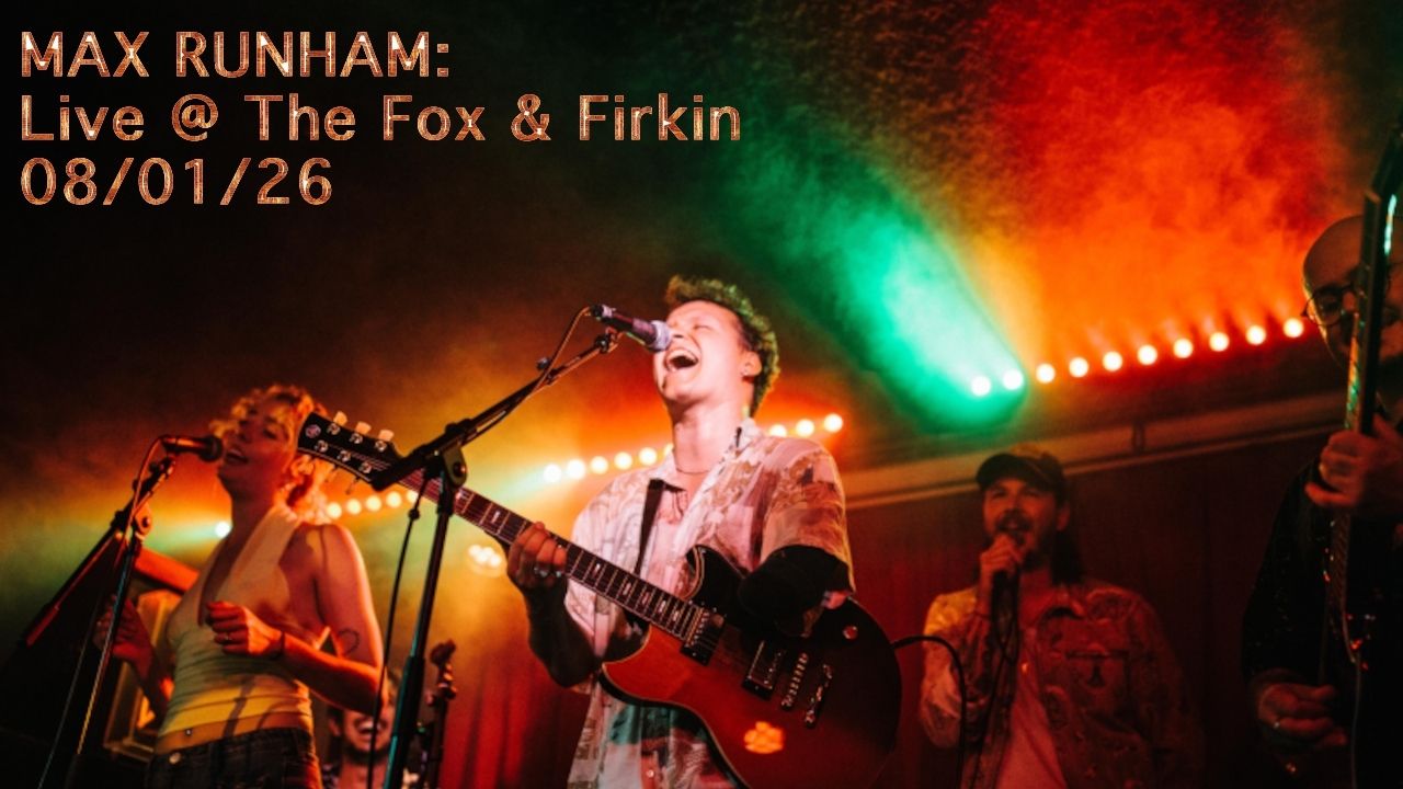 Max Runham - January 8th 2026